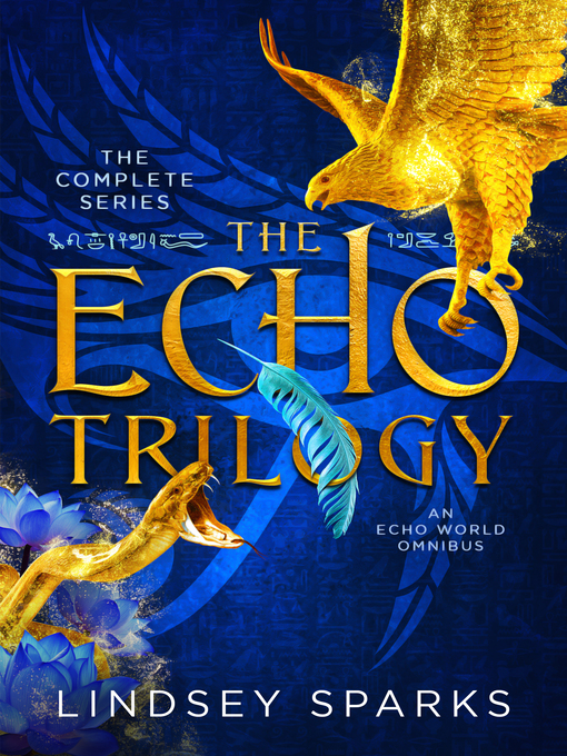 Title details for The Echo Trilogy Collection by Lindsey Sparks - Available